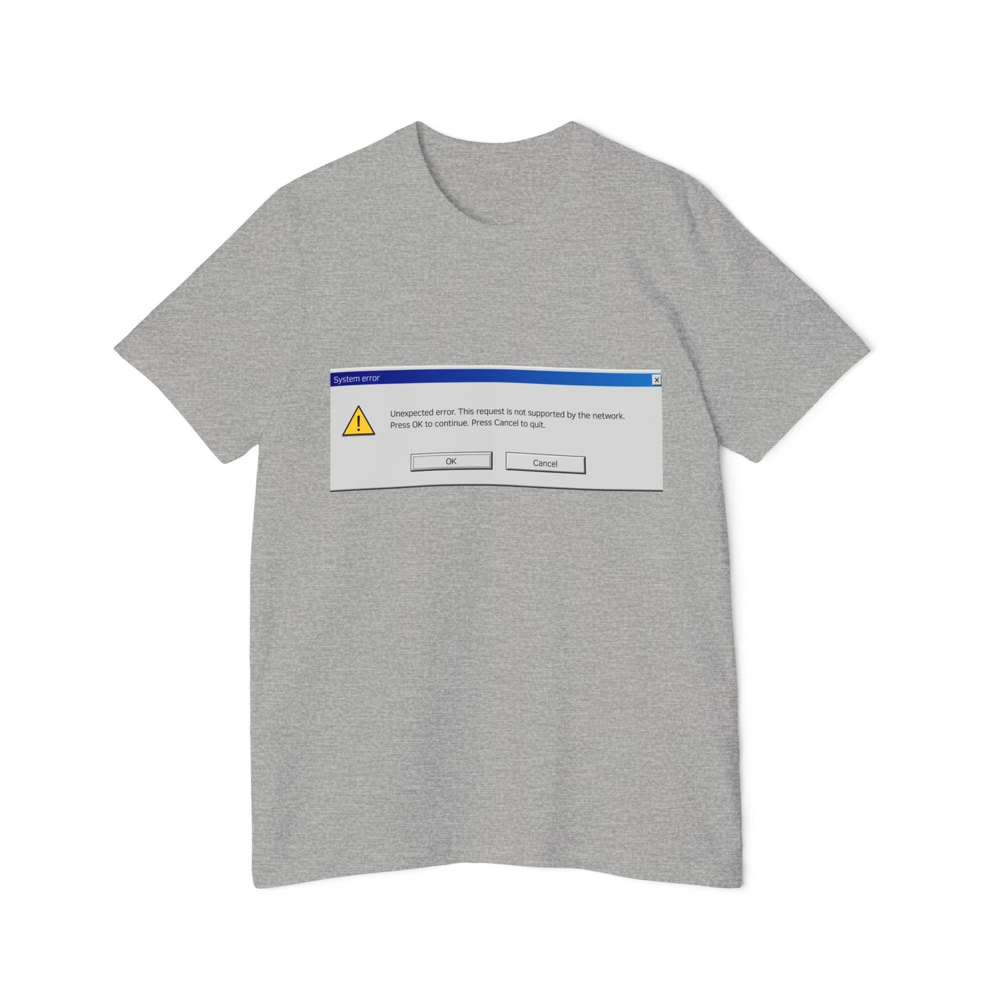 Unexpected Error Alert T-Shirt | Tech Humor | Classic Windows Message