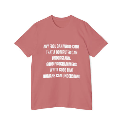 Any Fool Can Write Code That a Computer Can Understand | Inspirational Programmer T-Shirt | Coding Quote Tee | Usha Creations