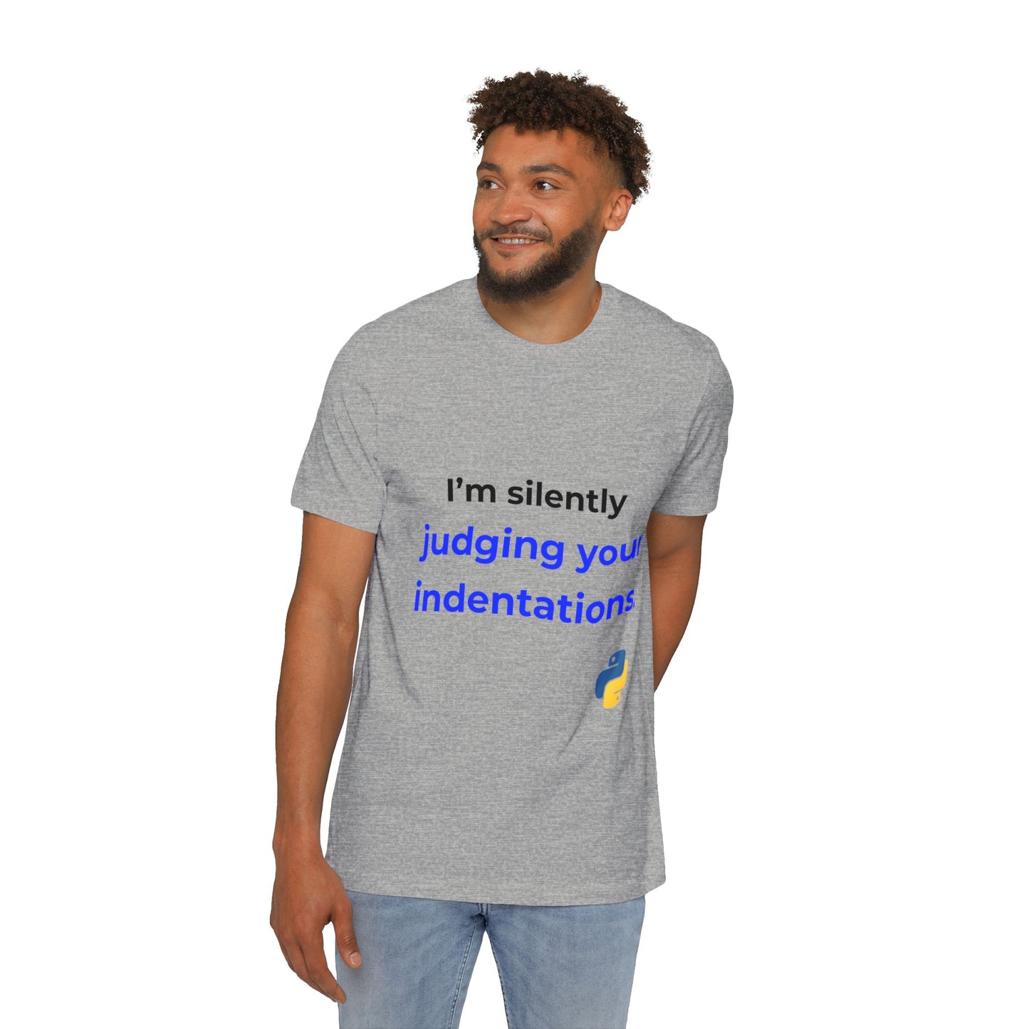 I’m Silently Judging Your Indentations | Funny Python Developer T-Shirt | Usha Creations