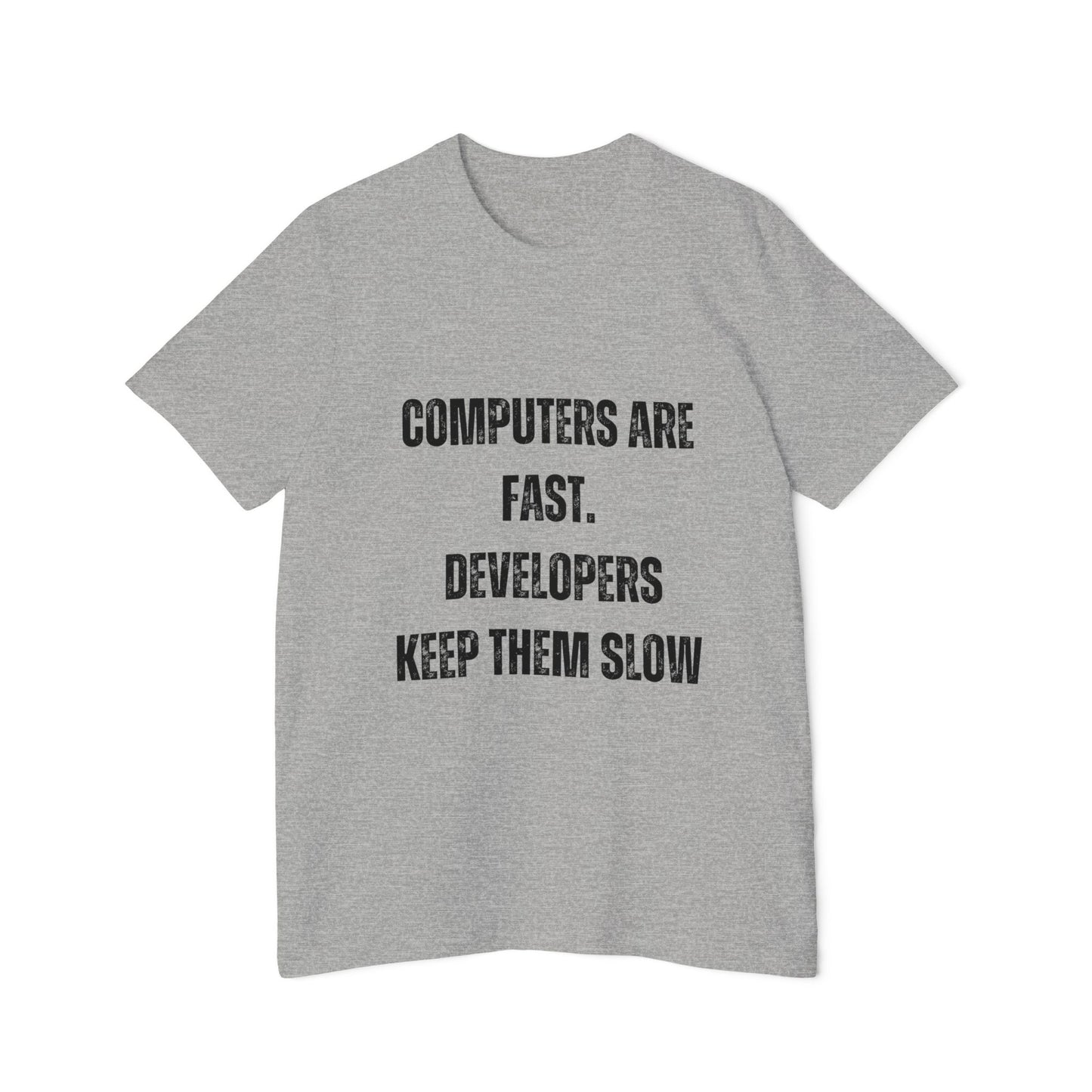 Computers Are Fast; Developers Keep Them Slow | Funny Programmer T-Shirt | Coding Humor Tee | Usha Creations