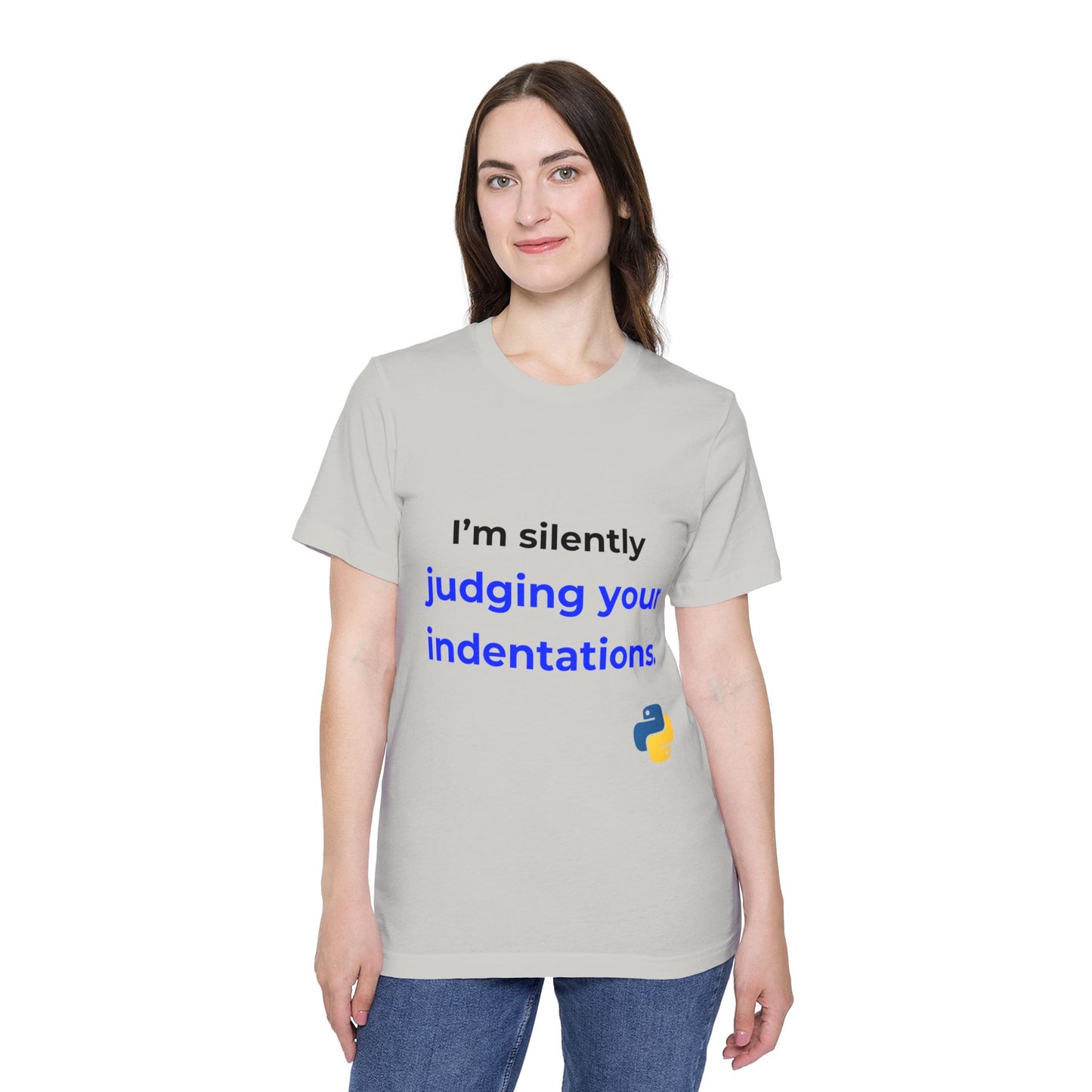 I’m Silently Judging Your Indentations | Funny Python Developer T-Shirt | Usha Creations