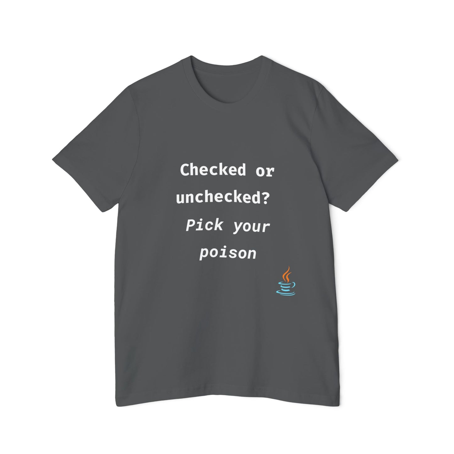 Checked or Unchecked? Pick Your Poison | Java Programming T-Shirt | Funny Developer Shirt | Usha Creations