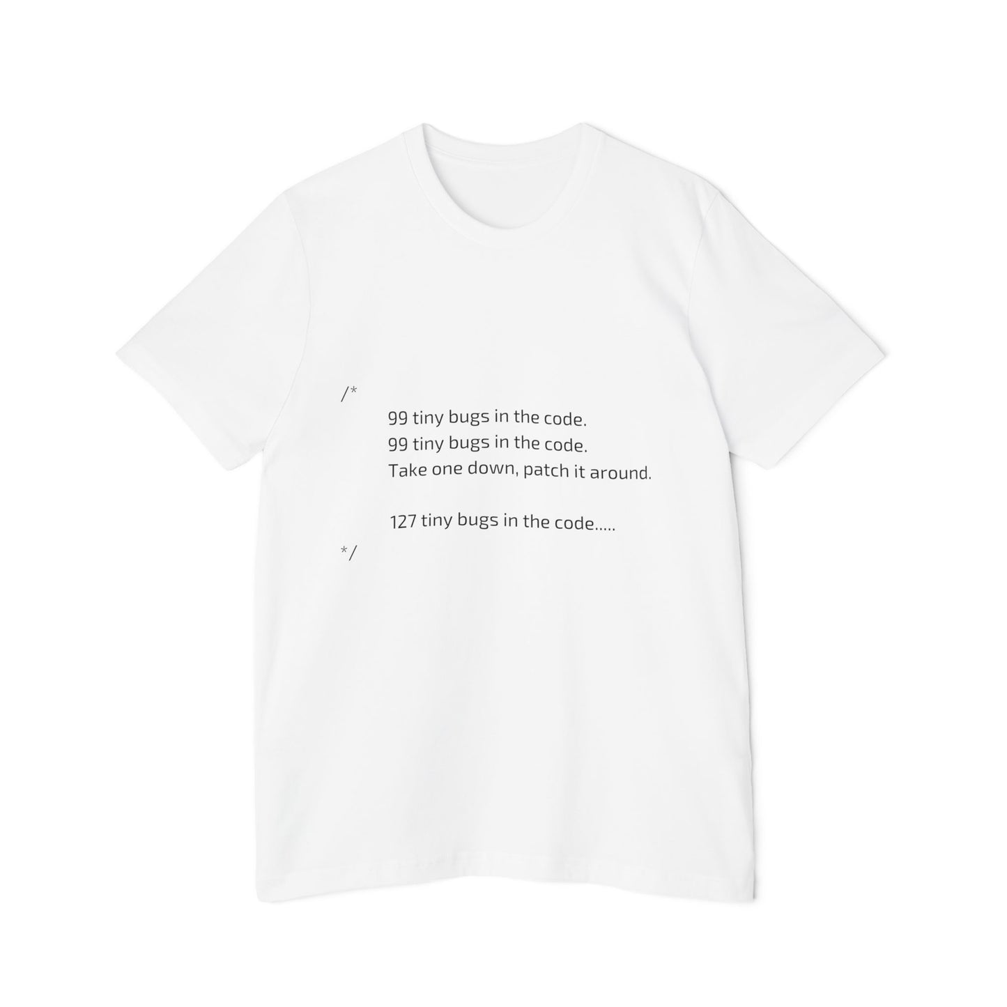 99 Tiny Bugs in the Code Developer T-Shirt | Funny Programmer Tee