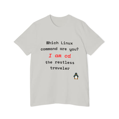 Which Linux Command Are You? I Am cd - The Restless Traveler | Funny Linux T-Shirt | Usha Creations