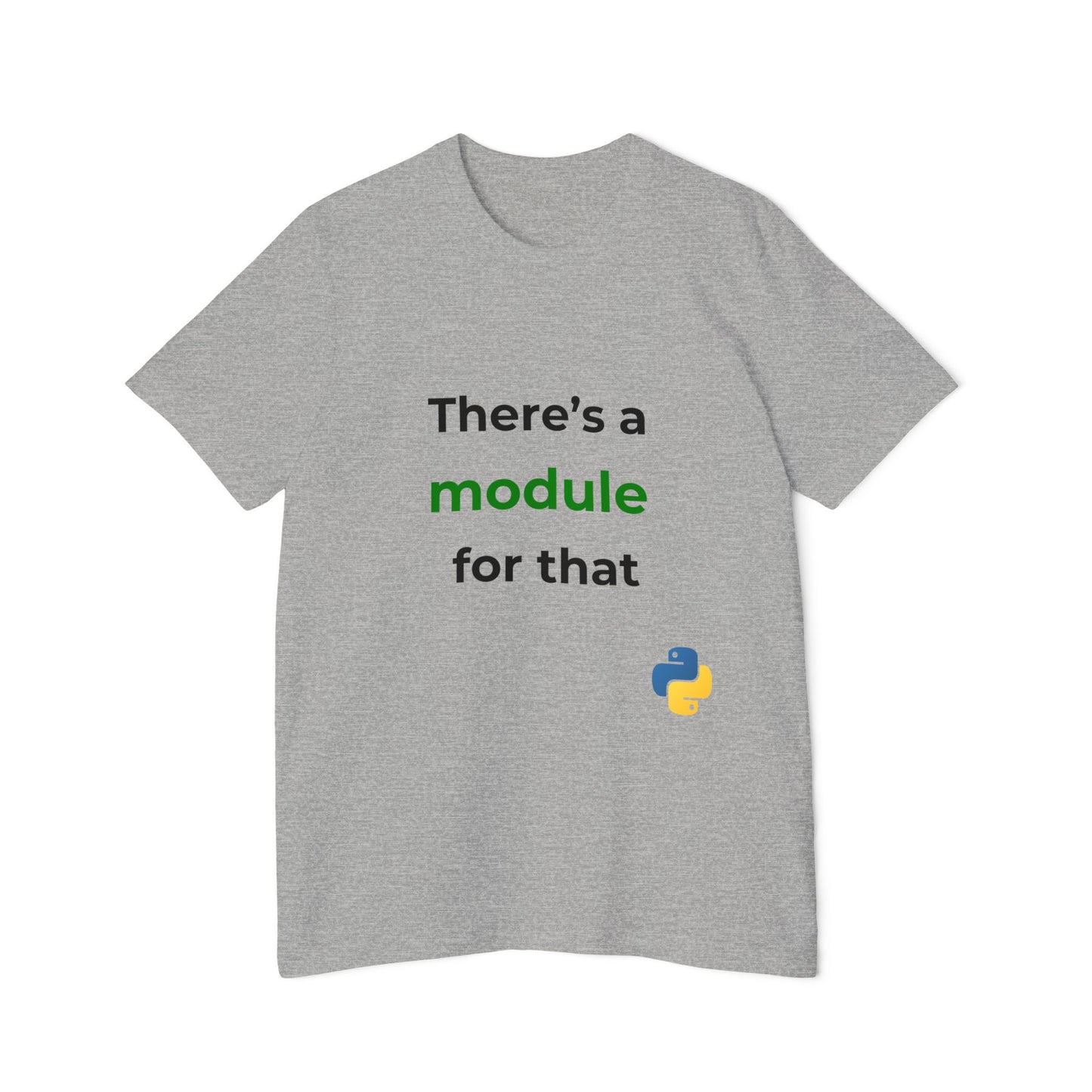 There’s a Module for That | Funny Python Programming T-Shirt | Usha Creations