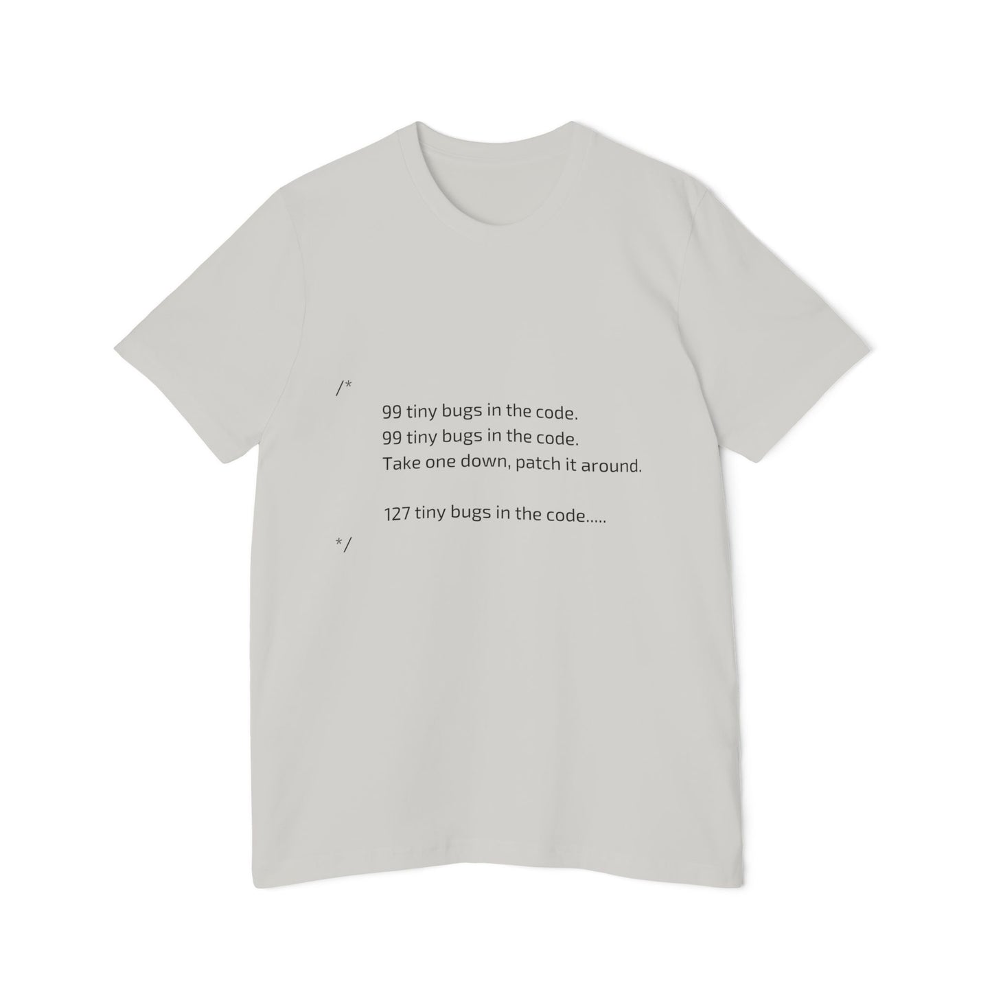 99 Tiny Bugs in the Code Developer T-Shirt | Funny Programmer Tee