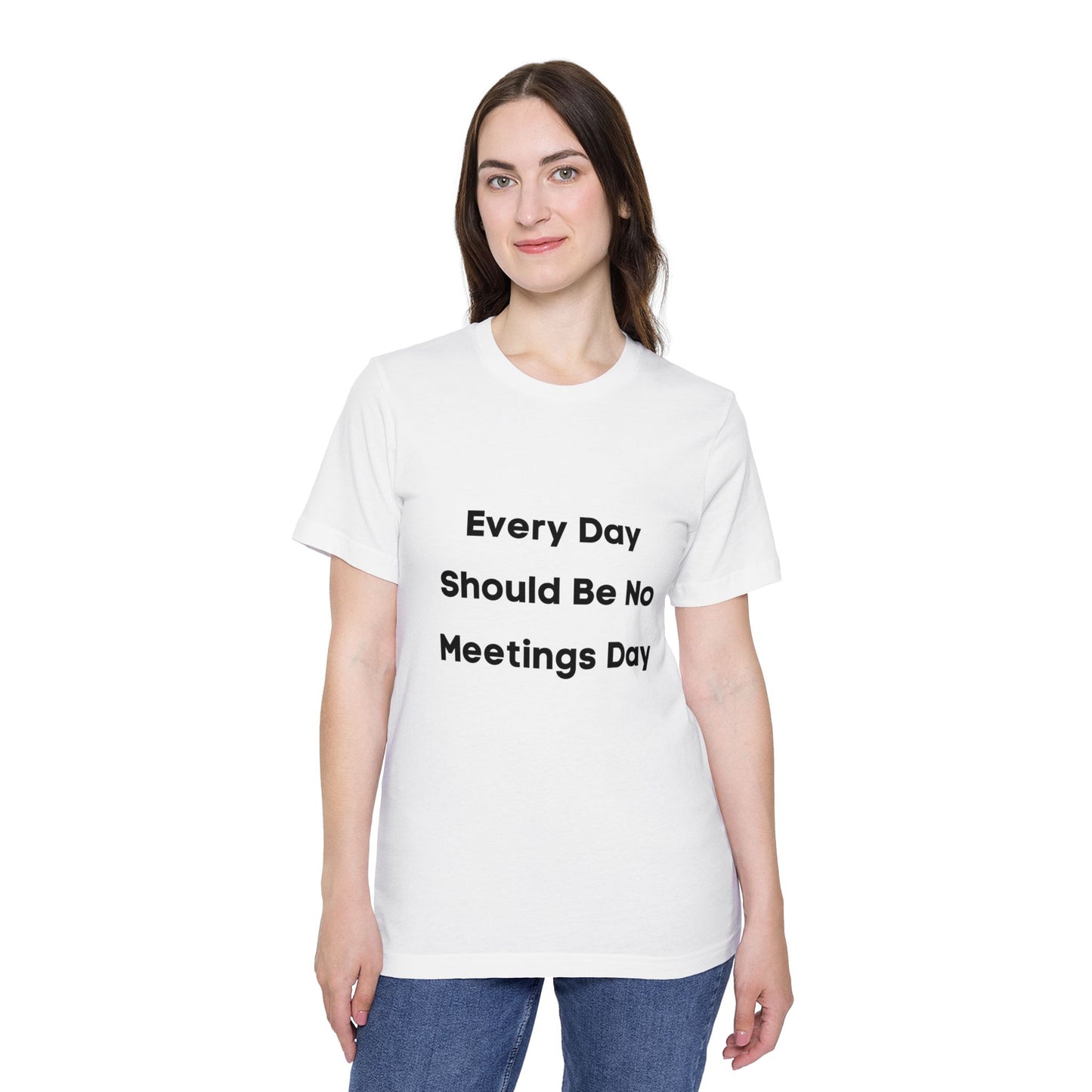 Every Day Should Be No Meetings Day | Anti-Meeting & Funny Developer T-Shirt | Usha Creations