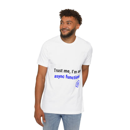 Trust Me, I’m an Async Function | JavaScript T-Shirt for Developers | Usha Creations