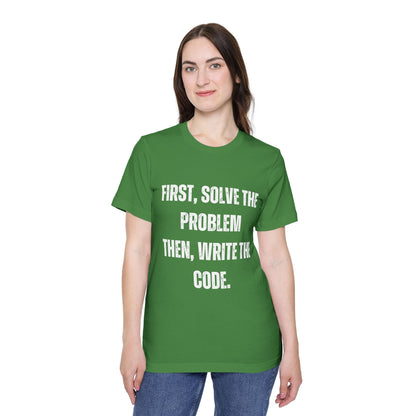 First, Solve the Problem. Then, Write the Code | Inspirational Developer T-Shirt | Programming Quote Tee | Usha Creations