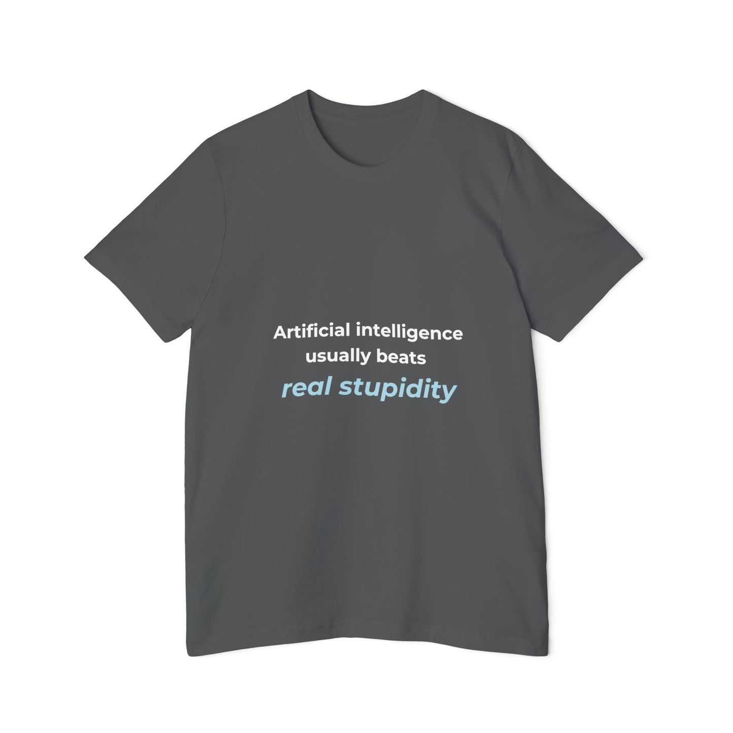 Artificial Intelligence Usually Beats Real Stupidity | Funny Tech T-Shirt for Developers | Usha Creations