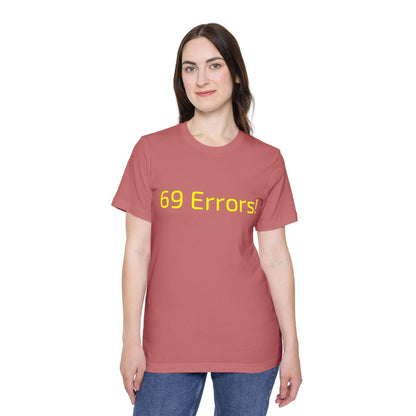 69 Errors! Funny Coding T-Shirt | Techie Humor Tee