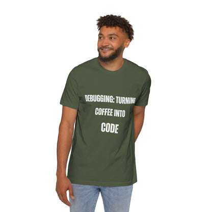 Debugging: Turning Coffee Into Code T-Shirt - Funny Programmer Tee