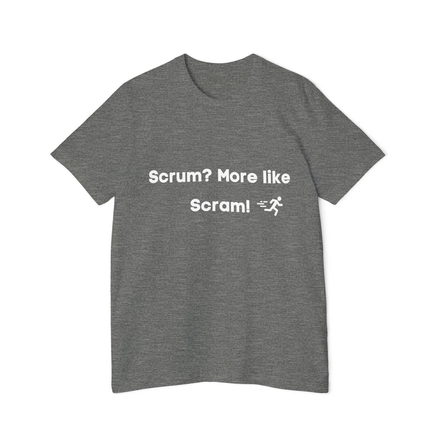 Scrum? More Like Scram! | Funny Agile Developer T-Shirt | Usha Creations