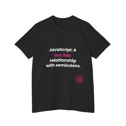 JavaScript: A Love-Hate Relationship with Semicolons | Funny Coding T-Shirt for Developers | Usha Creations