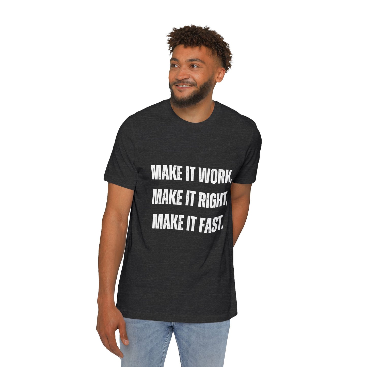 Make It Work, Make It Right, Make It Fast | Inspirational Developer T-Shirt | Programmer Quote Tee | Usha Creations