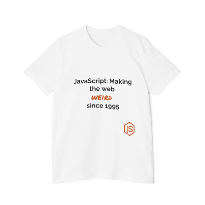 JavaScript: Making the Web Weird Since 1995 | Funny Coding T-Shirt for Developers | Usha Creations