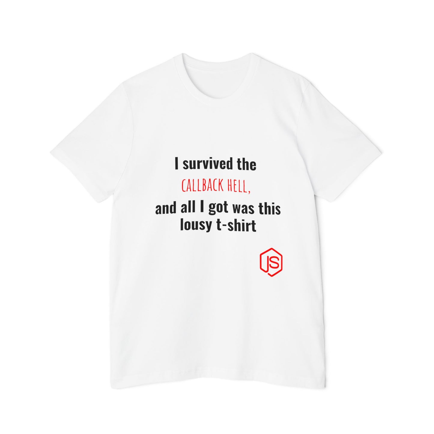 I Survived the Callback Hell, and All I Got Was This Lousy T-Shirt | Funny Coding T-Shirt for Developers | Usha Creations