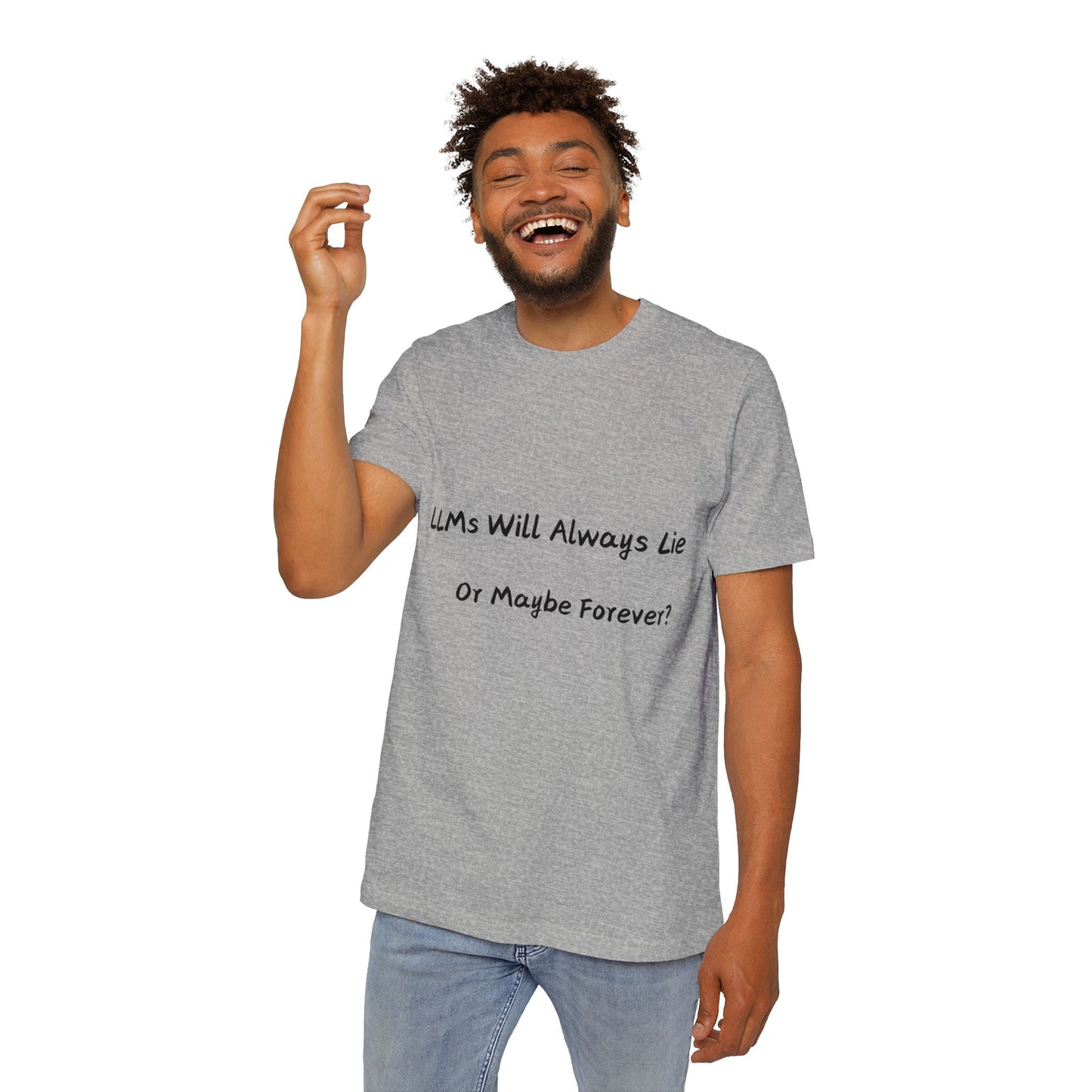 LLM Uncertainty AI Humor T Shirt | Tech Ethics Meme Tees | Usha Creations