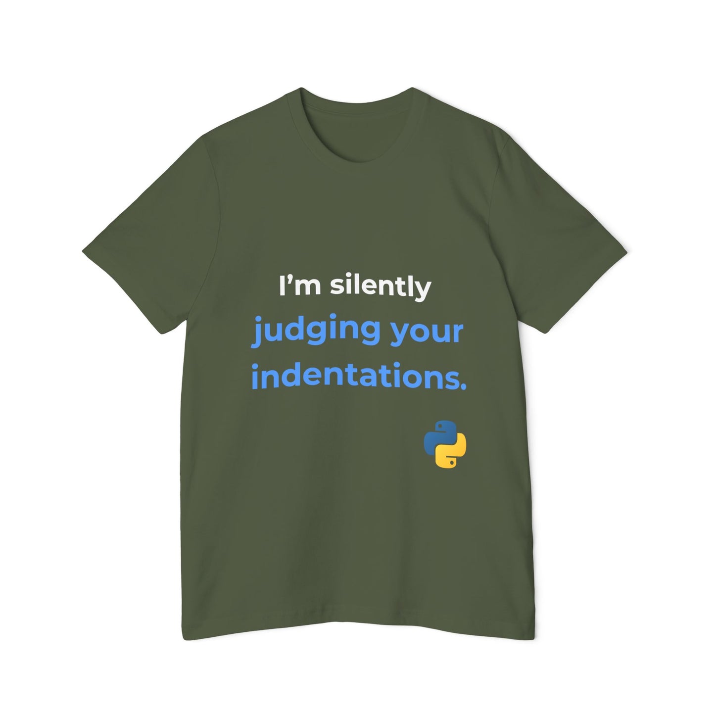 I’m Silently Judging Your Indentations | Funny Python Developer T-Shirt | Usha Creations