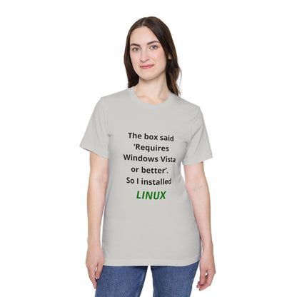 The Box Said ‘Requires Windows Vista or Better’. So I Installed LINUX | Funny Tech T-Shirt for Developers | Usha Creations