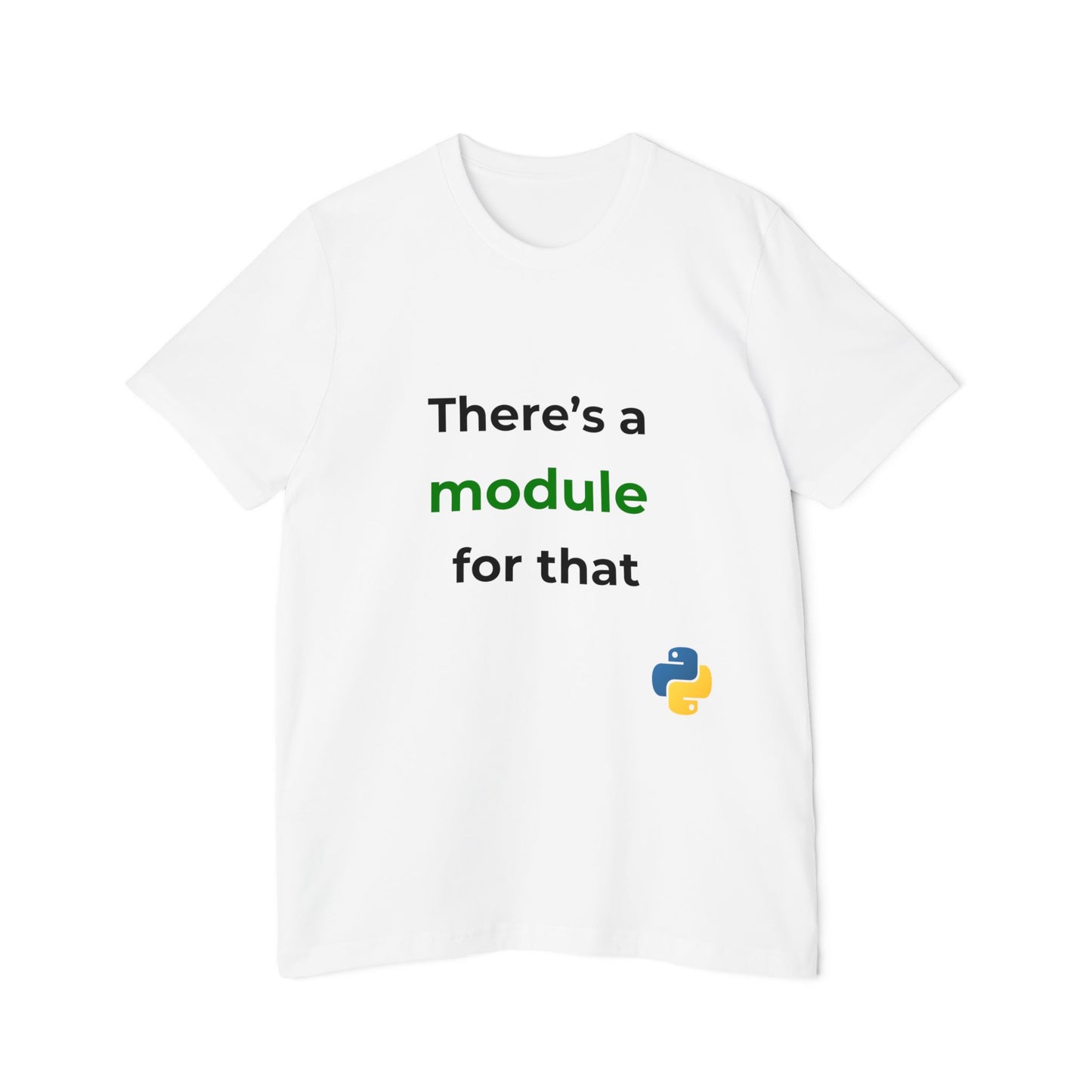 There’s a Module for That | Funny Python Programming T-Shirt | Usha Creations