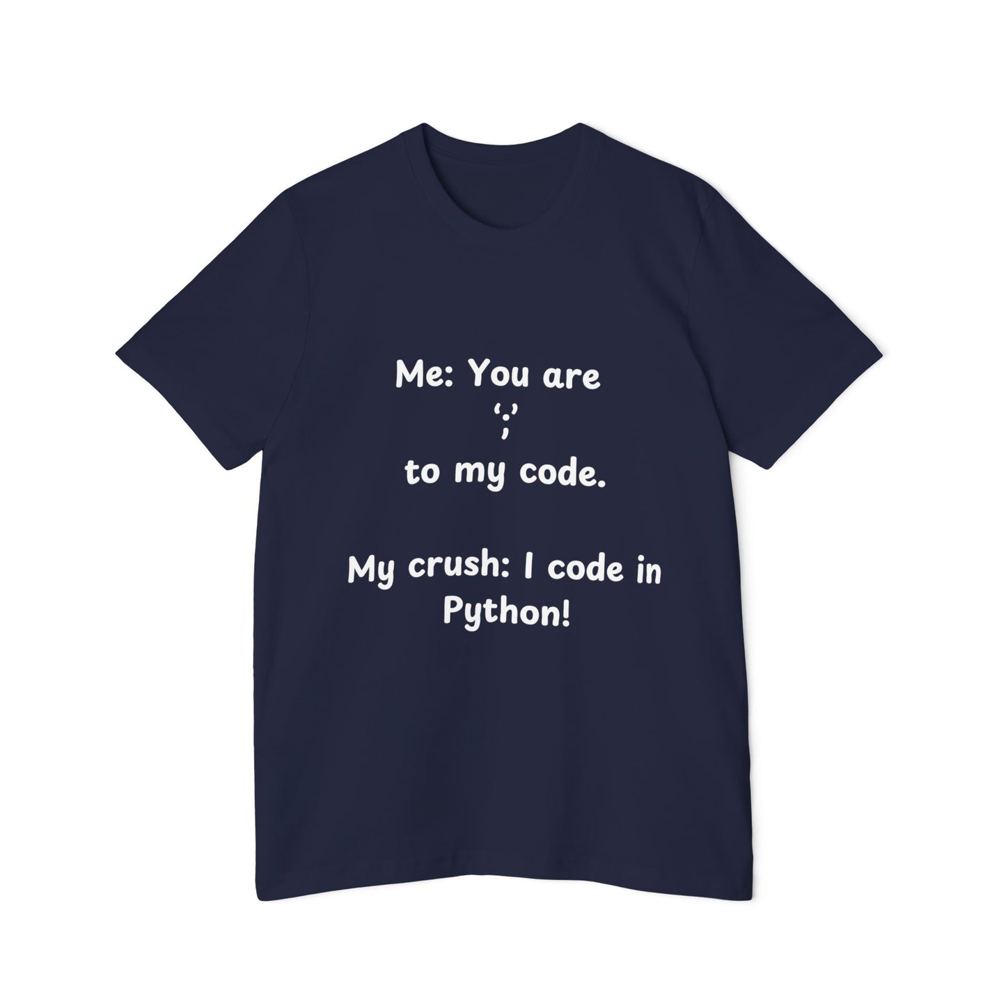 Python Semicolon Pickup Line Programmer Humor T Shirt | Coding Romance Meme Tees | Usha Creations