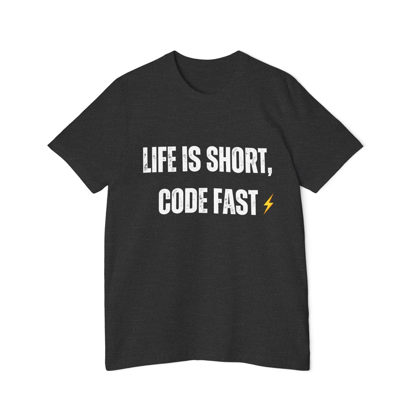 Life is Short, Code Fast T-Shirt - Motivational Programmer Tee