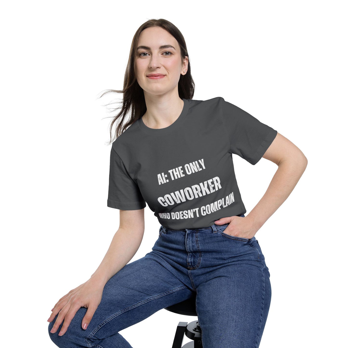 AI: The Only Coworker Who Doesn’t Complain T-Shirt - Funny AI and Tech Tee