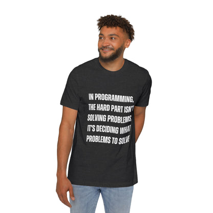 In Programming, the Hard Part Isn’t Solving Problems | Developer T-Shirt | Inspirational Programmer Tee | Usha Creations