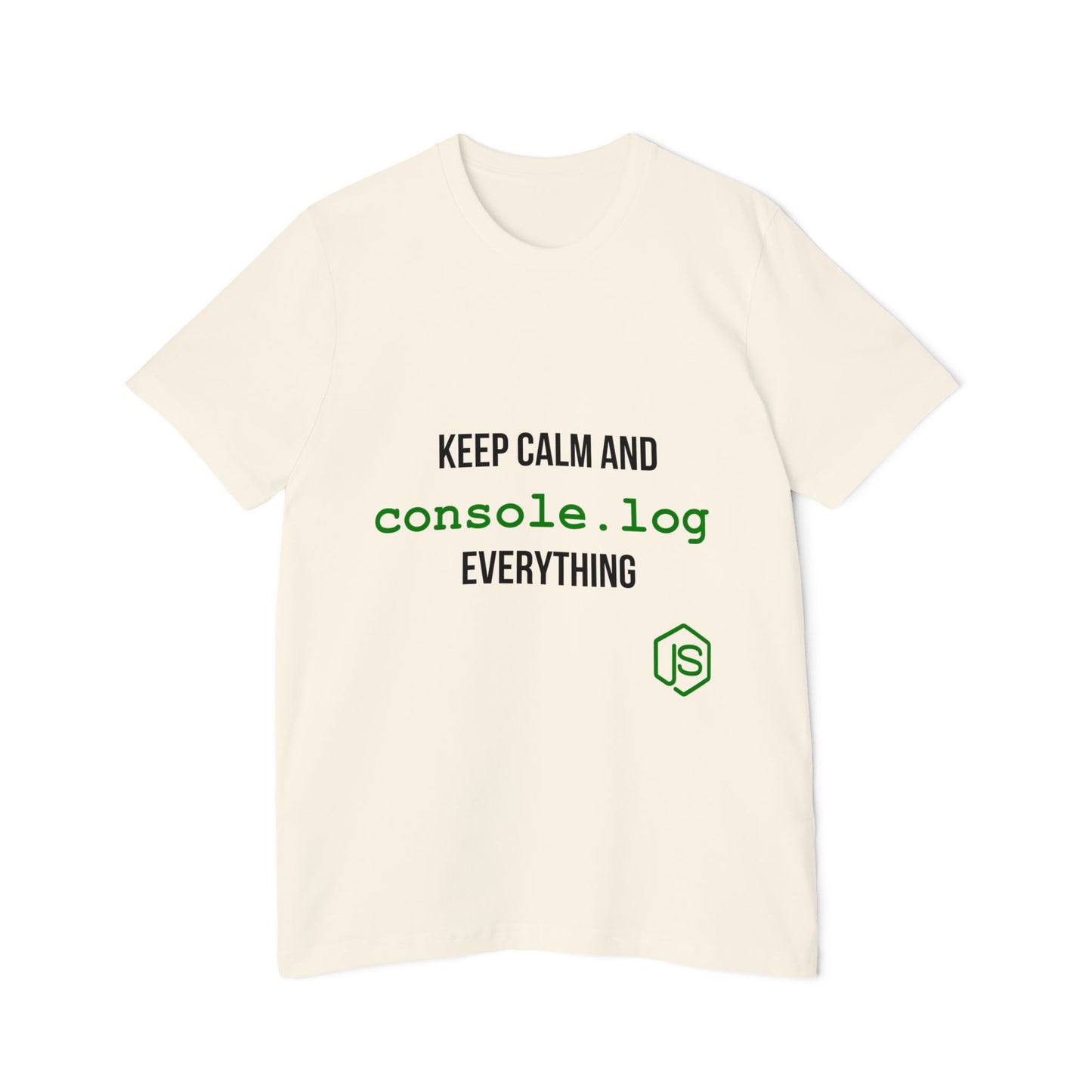 Keep Calm and Console.log Everything | JavaScript T-Shirt for Developers | Usha Creations