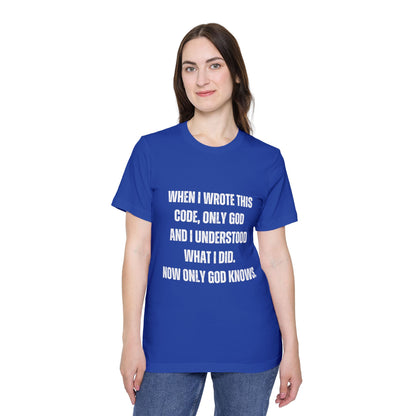 When I Wrote This Code, Only God and I Understood | Funny Developer T-Shirt | Programming Humor Tee | Usha Creations