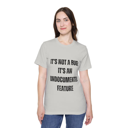 It’s Not a Bug; It’s an Undocumented Feature | Funny Developer T-Shirt | Programmer Humor Tee | Usha Creations