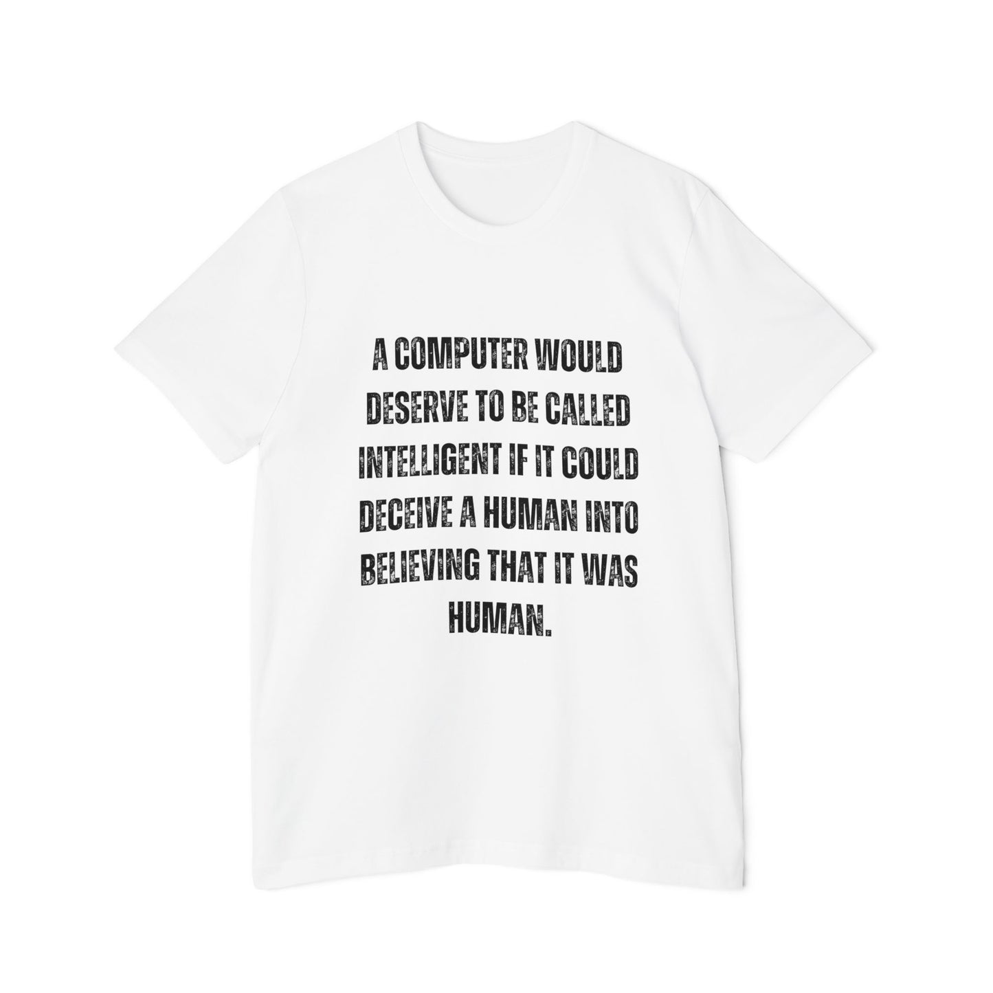 A Computer Would Deserve to Be Called Intelligent | AI Quote T-Shirt | Tech Enthusiast Tee | Usha Creations