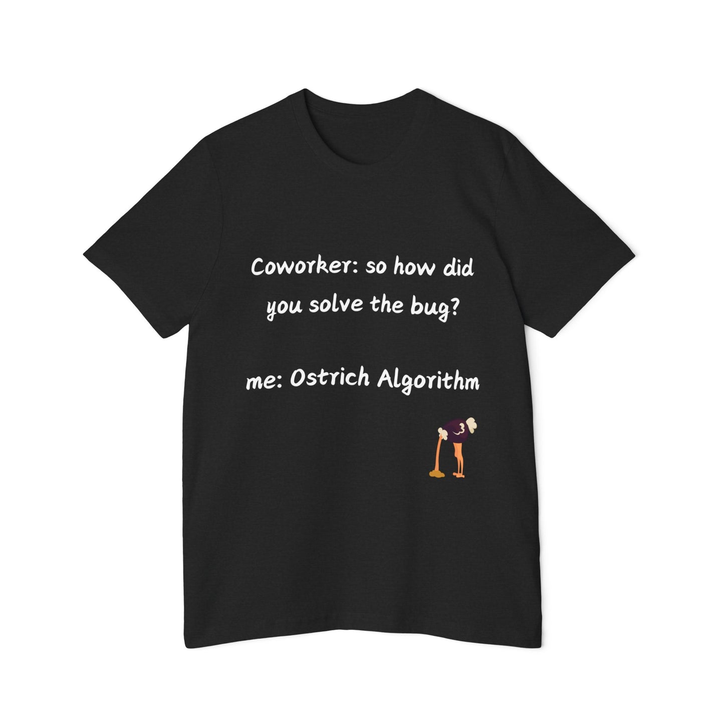 Debug Ostrich T-Shirt | Bug Fixing Pattern 2024 | Programming Problem Humor | Usha Creations