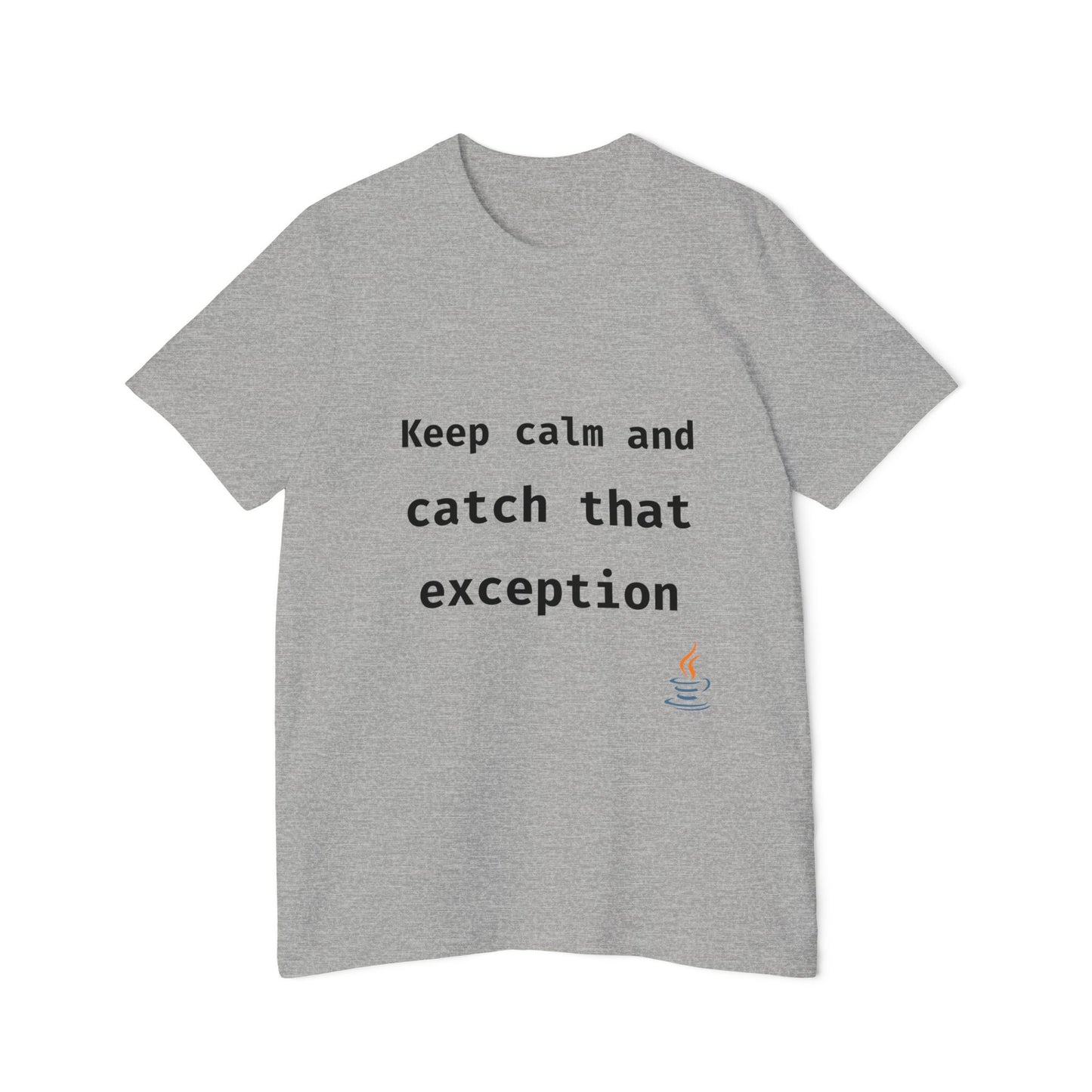 Keep Calm and Catch That Exception | Java Programming T-Shirt | Funny Developer Shirt | Usha Creations