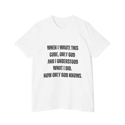 When I Wrote This Code, Only God and I Understood | Funny Developer T-Shirt | Programming Humor Tee | Usha Creations