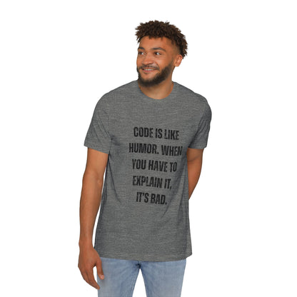 Code Is Like Humor. When You Have to Explain It, It’s Bad | Funny Developer T-Shirt | Programmer Humor Tee | Usha Creations