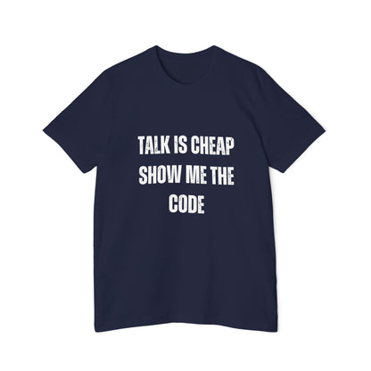 Talk is Cheap. Show Me the Code | Funny Developer T-Shirt | Usha Creations