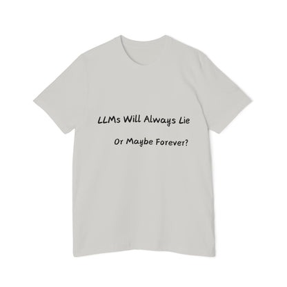 LLM Uncertainty AI Humor T Shirt | Tech Ethics Meme Tees | Usha Creations