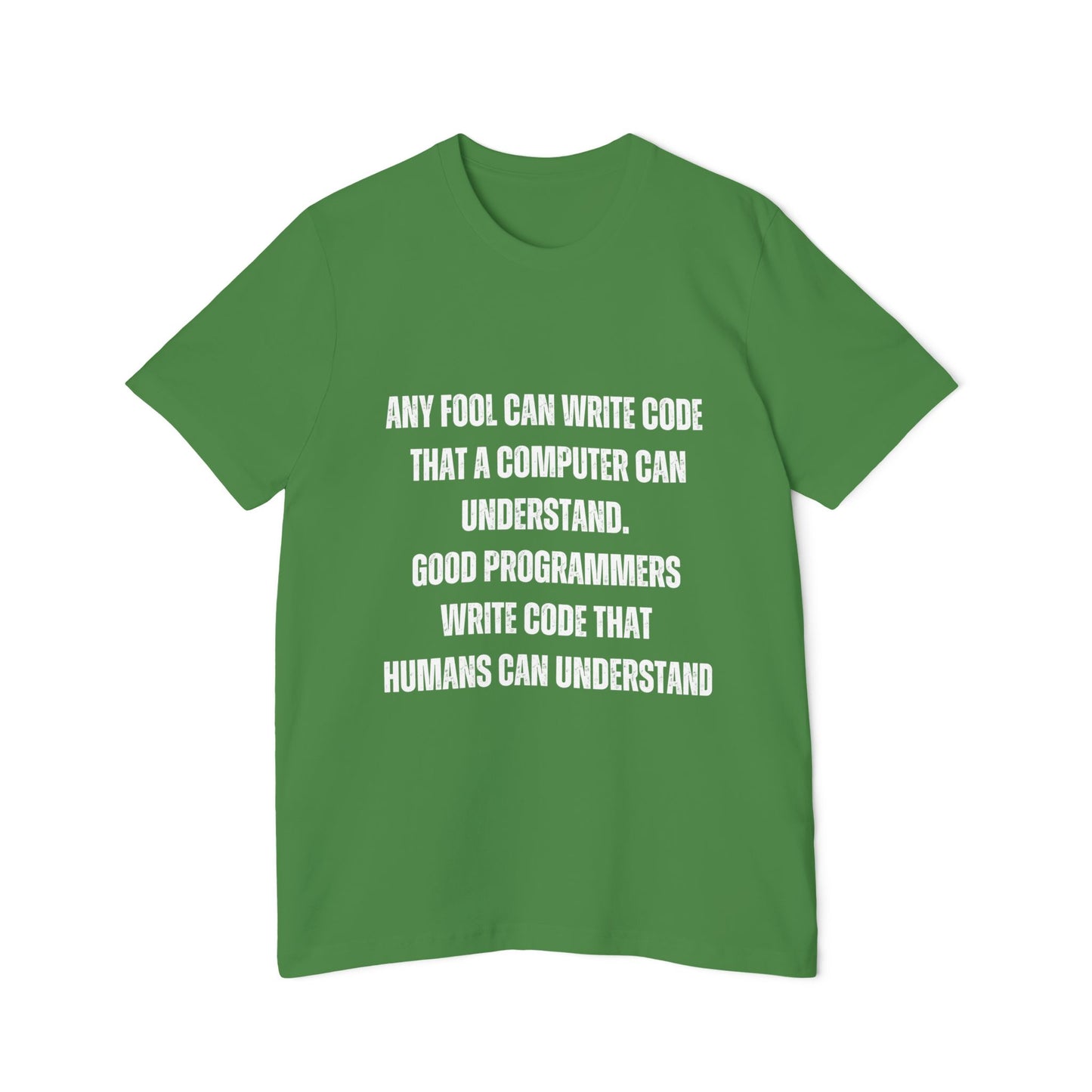 Any Fool Can Write Code That a Computer Can Understand | Inspirational Programmer T-Shirt | Coding Quote Tee | Usha Creations