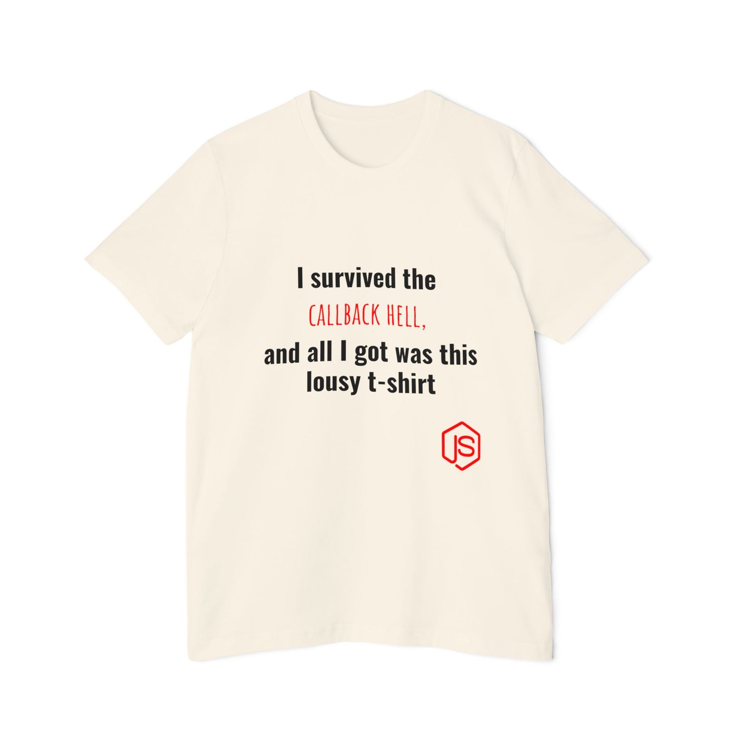 I Survived the Callback Hell, and All I Got Was This Lousy T-Shirt | Funny Coding T-Shirt for Developers | Usha Creations