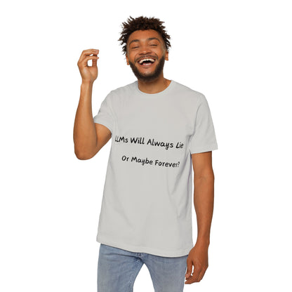 LLM Uncertainty AI Humor T Shirt | Tech Ethics Meme Tees | Usha Creations