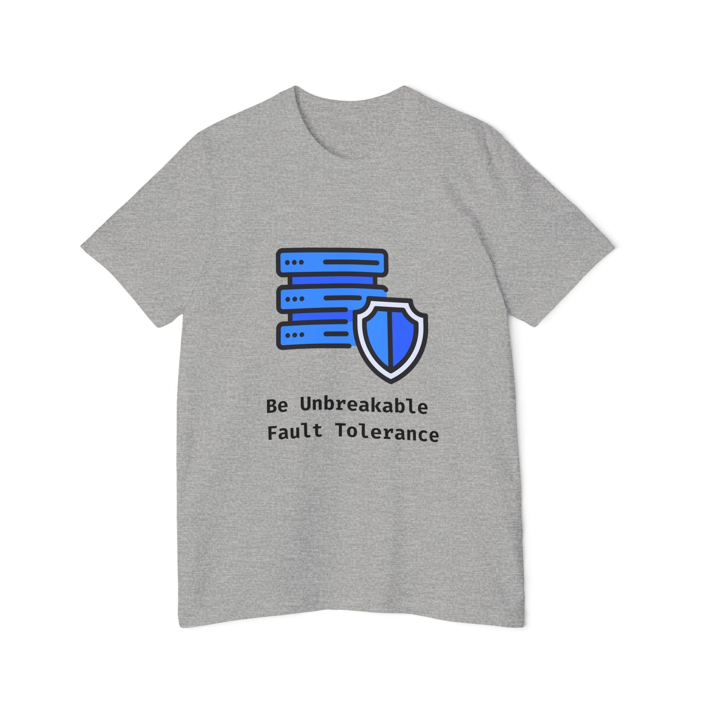 Fault Tolerance: Be Unbreakable | System Design T-Shirt | Interview Series Tee | Usha Creations