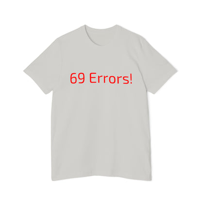 69 Errors! Funny Coding T-Shirt | Techie Humor Tee