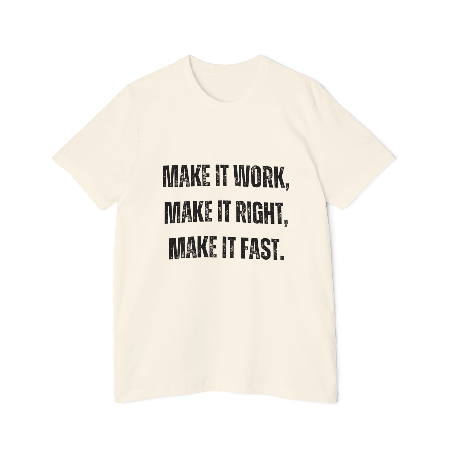 Make It Work, Make It Right, Make It Fast | Inspirational Developer T-Shirt | Programmer Quote Tee | Usha Creations