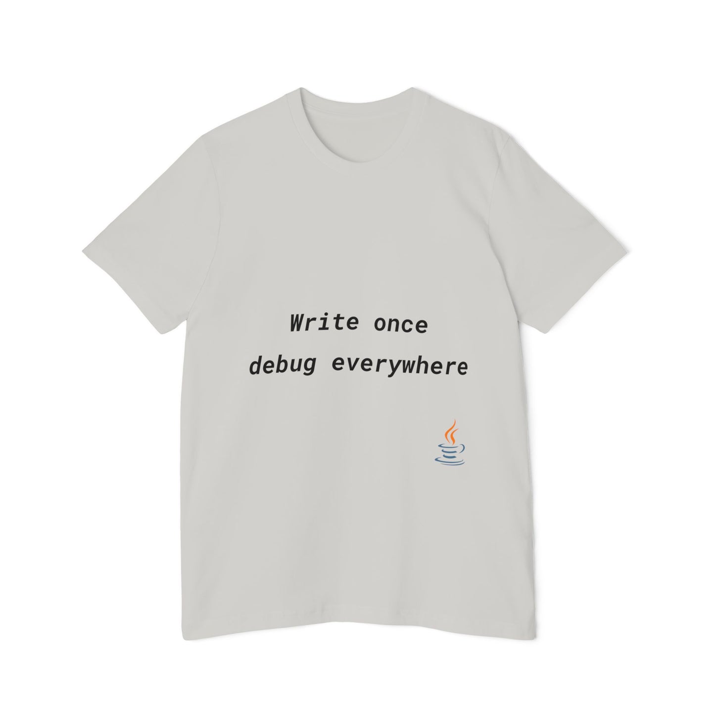 Write Once, Debug Everywhere | Java Coding T-Shirt | Funny Programmer Shirt | Usha Creations