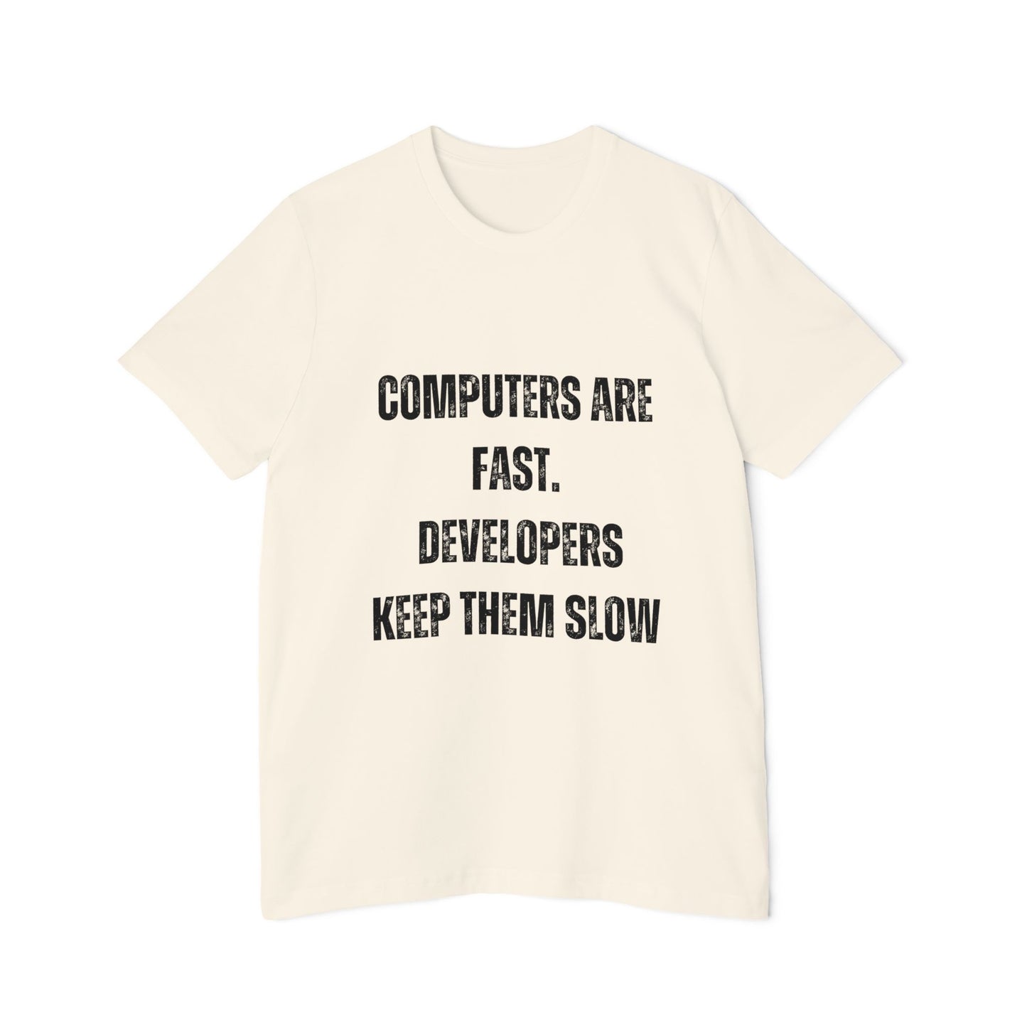 Computers Are Fast; Developers Keep Them Slow | Funny Programmer T-Shirt | Coding Humor Tee | Usha Creations