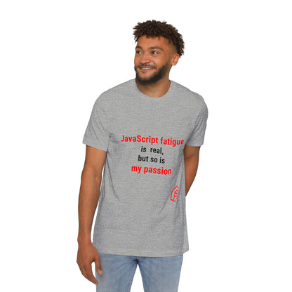 JavaScript Fatigue is Real, But So is My Passion | Funny Coding T-Shirt for Developers | Usha Creations