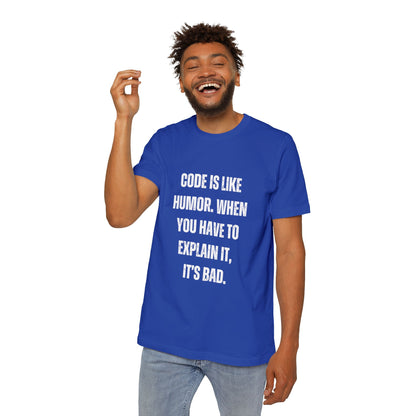 Code Is Like Humor. When You Have to Explain It, It’s Bad | Funny Developer T-Shirt | Programmer Humor Tee | Usha Creations