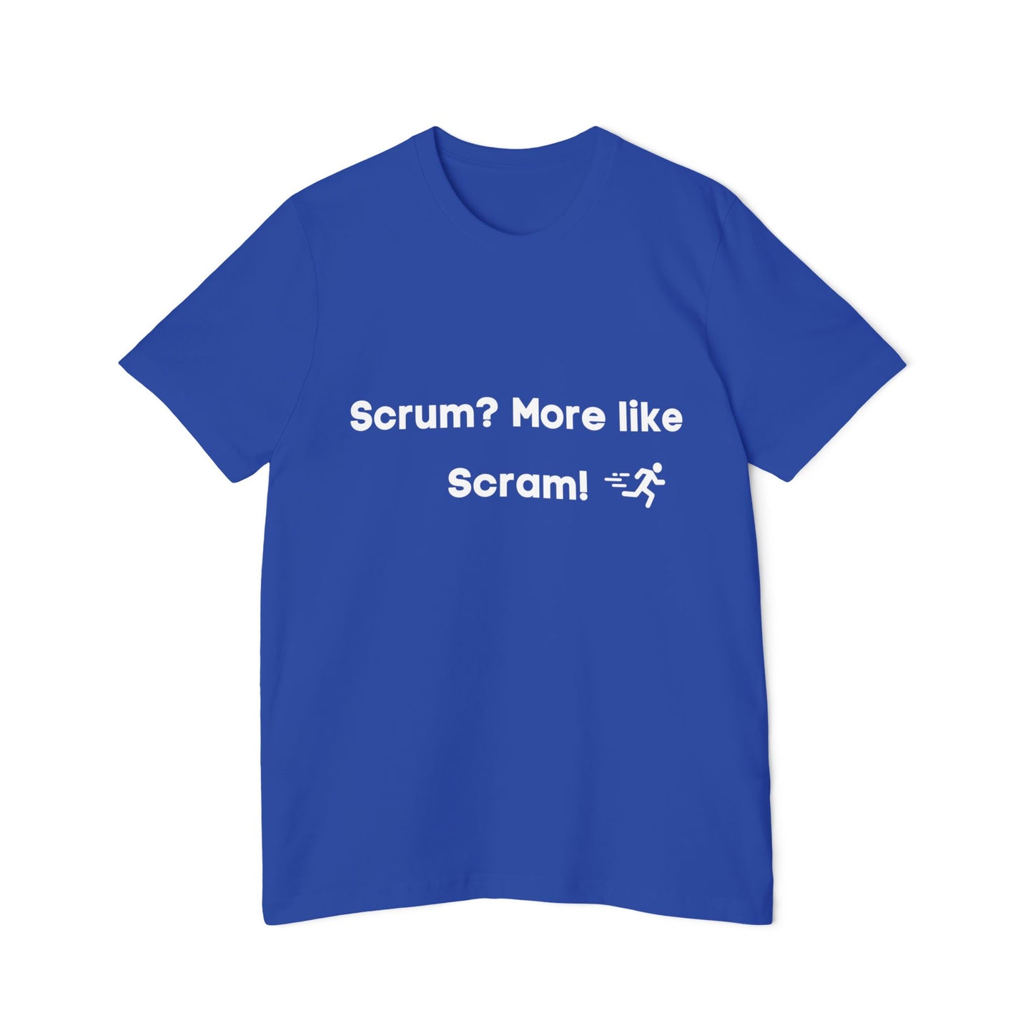 Scrum? More Like Scram! | Funny Agile Developer T-Shirt | Usha Creations